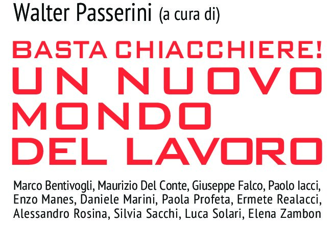 Basta chiacchiere! Un nuovo mondo del lavoro